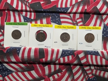 Four Mexican Coins-1905 & (3) 1906 One Centavo, *XF
