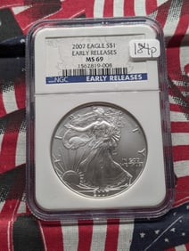 2007 American Silver Eagle Early Release NGC MS69 - One Troy Ounce .999 Fine Silver