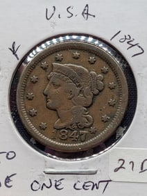 1847 Braided Hair Large Cent - 178 Years Old!