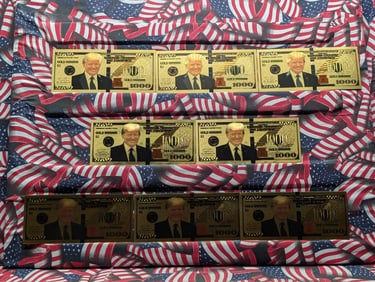 Eight Trump 23k Gold Layered $1,000 Bill, New, Novelty