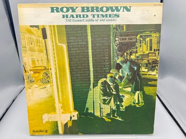 1973 Roy Brown Hard Times Vinyl Album - BLS-6056