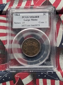 1864 Two Cent Piece w/ Large Motto - PCGS MS64 RB