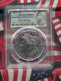 2021-D Morgan Silver Dollar - PCGS MS69 - First Strike - 100th Anniv.