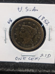 1852 Braided Hair Large Cent - 173 Years Old!