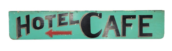 DOUBLE-SIDED "HOTEL CAF?" SIGN
