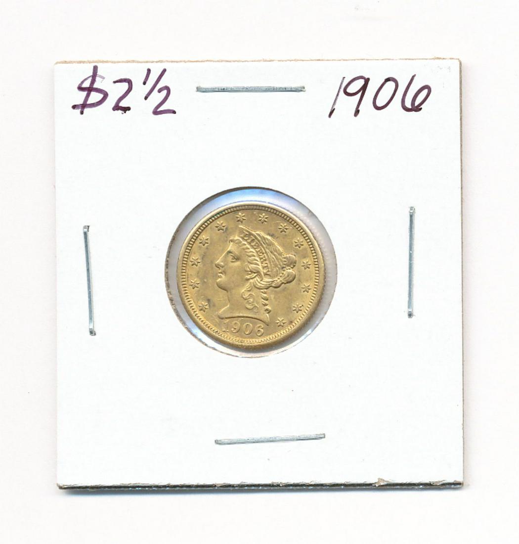 1906 GOLD LIBERTY HEAD $2.5: 1906 GOLD LIBERTY HEAD $2.5. WINNER SHALL RECEIVE THE EXACT COIN SHOWN.