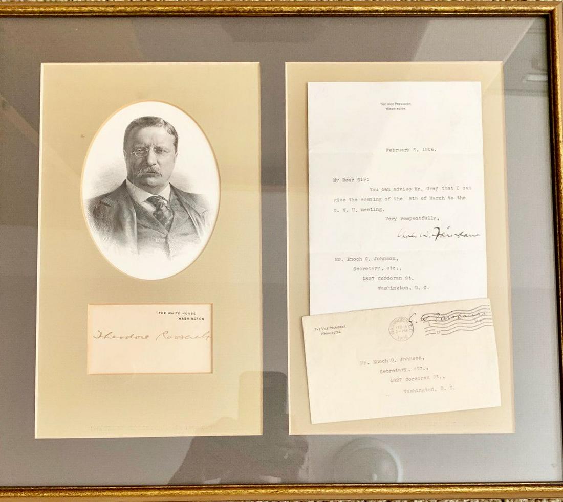 TEDDY ROOSEVELT + VP CHARLES FAIRBANKS: TEDDY ROOSEVELT WHITE HOUSE CARD WITH ENGRAVED PORTRAIT AND CHARLES FAIRBANKS TYPED LETTER-SIGNED AS VICE PRESIDENT AS WELL AS ORIGINAL FRANKING ENVELOPE. PROFESSIONALLY FRAMED IN 1985 16"X19" THIRTY-