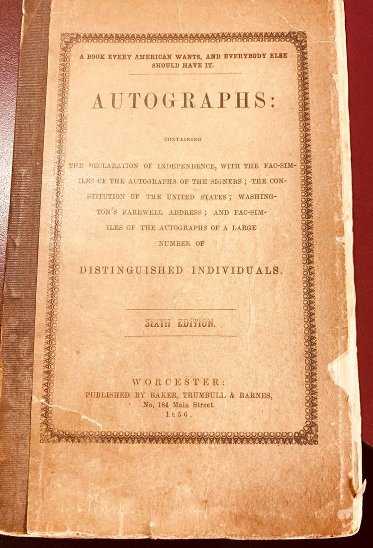 THE AMERICAN ORATOR APPENDEX: SIX EDITION PUBLISHED BY BAKER, BRUMBELL AND BARNES 1856 AUTOGRAPHS: THE AMERICAN ORATOR APPENDIX CONTAINING THE DECLARATION OF INDEPENDENCE WITH FACSIMILE SIGNATURES AND ALL THE AUTOGRAPHS OF THE SIG