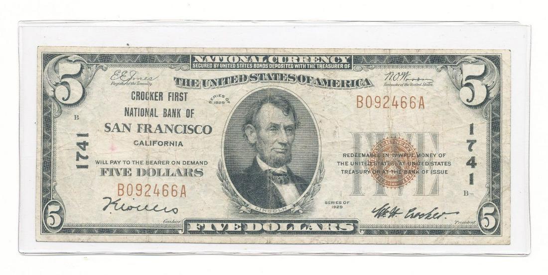 1929 NAT'L $5: CROCKER FIRST NAT'L BANK OF CALI (1 of 2)