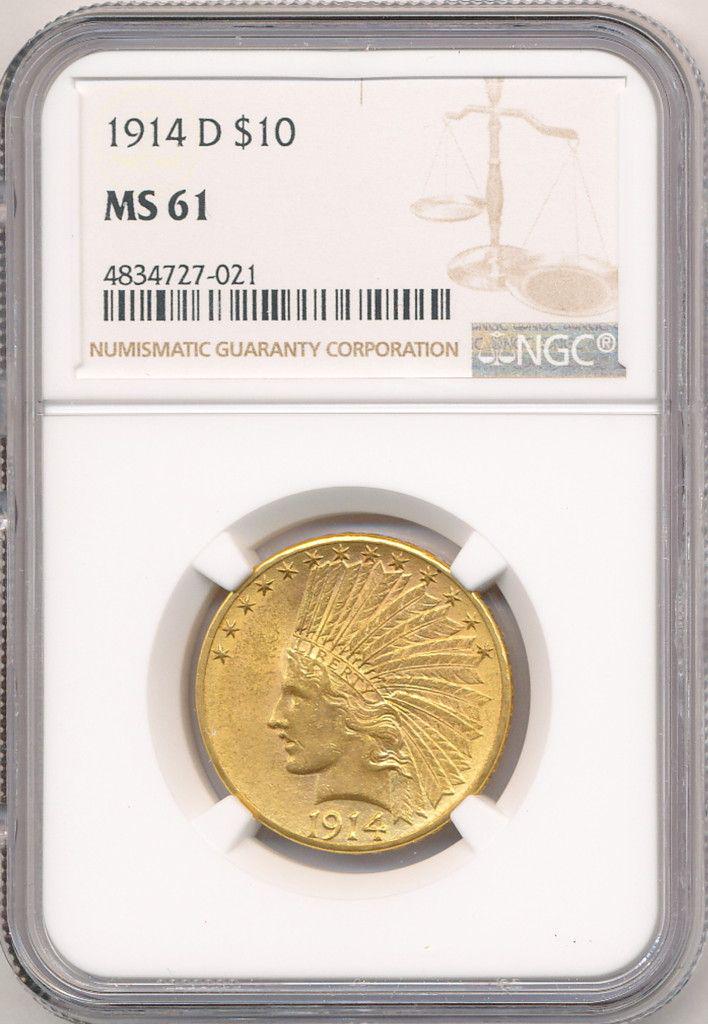 1914-D $10 GOLD INDIAN HEAD NGC MS61 BETTER DATE (1 of 2)