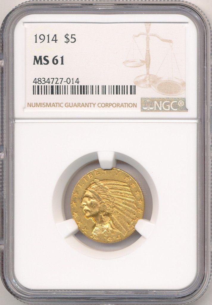 1914 $5 GOLD INDIAN HEAD NGC MS61 BETTER DATE: 1914 $5 GOLD INDIAN HEAD NGC MS61 BETTER DATE. WINNER SHALL RECEIVE THE EXACT COIN SHOWN.