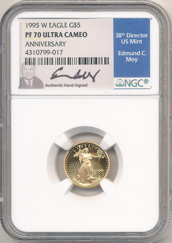 RARE MOY SIGNATURE 1995 W $5 GOLD NGC PF70: NGC PRICE GUIDE: 545 WINNER SHALL RECEIVE THE EXACT COIN SHOWN HERE