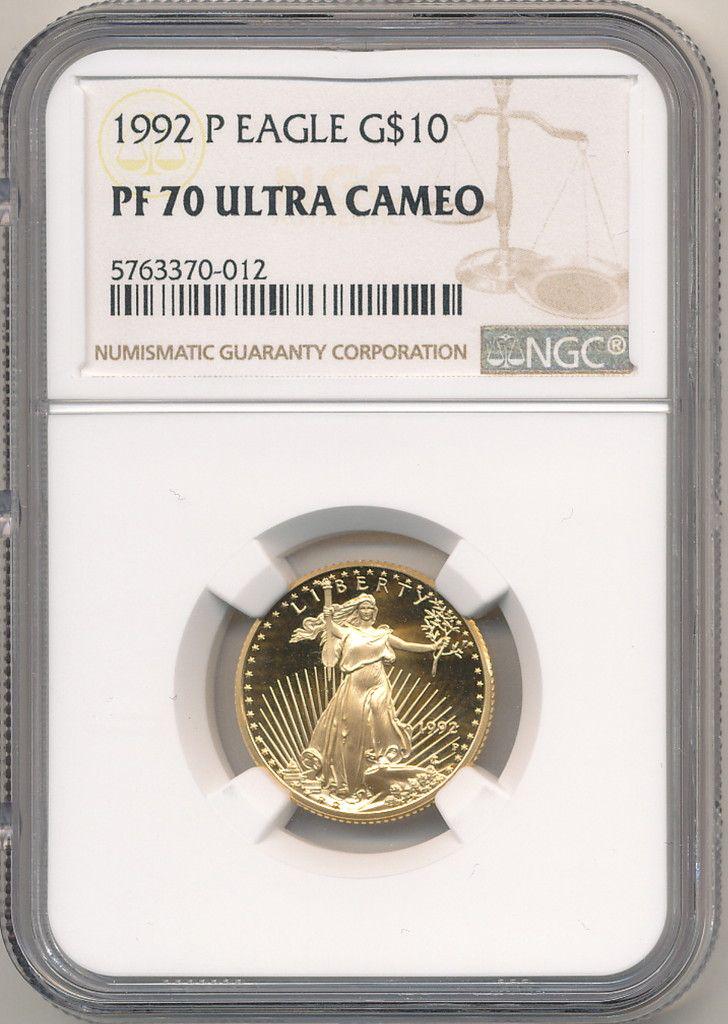 1992 $10 GOLD EAGLE NGC PF70 ULTRA: NGC PRICE GUIDE: 725 WINNER SHALL RECEIVE THE EXACT COIN SHOWN HERE