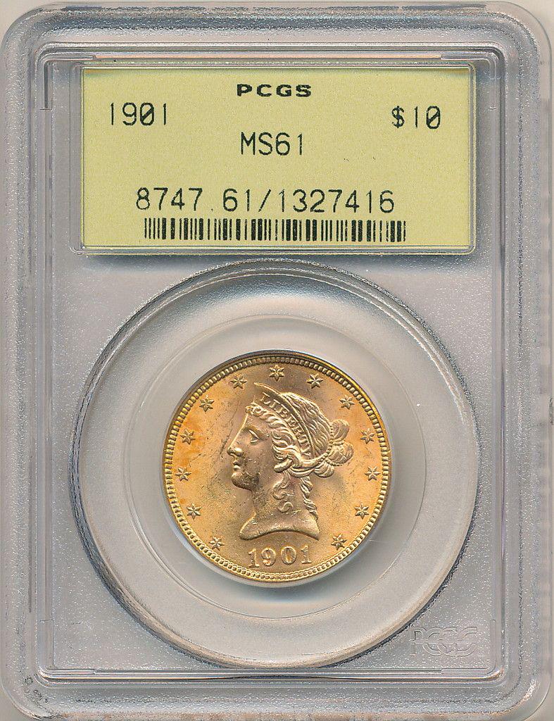 1901 $10 LIBERTY GOLD PCGS MS61 OGH (1 of 2)