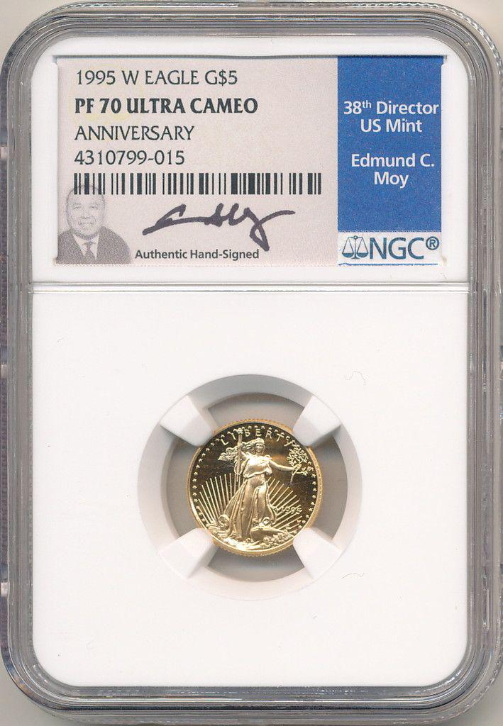 RARE MOY SIGNATURE 1995 W $5 GOLD NGC PF70: NGC PRICE GUIDE: 545 WINNER SHALL RECEIVE THE EXACT COIN SHOWN HERE