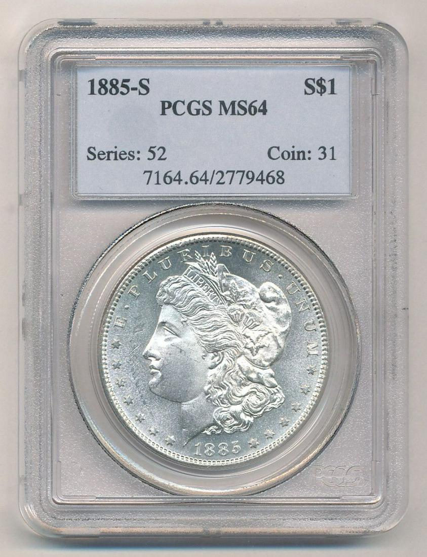 RARE DATE 1885-S MORGAN DOLLAR PCGS MS64: RARE DATE 1885-S SAN FRANCISCO MORGAN SILVER DOLLAR PCGS MS64. WINNER OF AUCTION SHALL RECEIVE THE EXACT COIN SHOWN HERE.