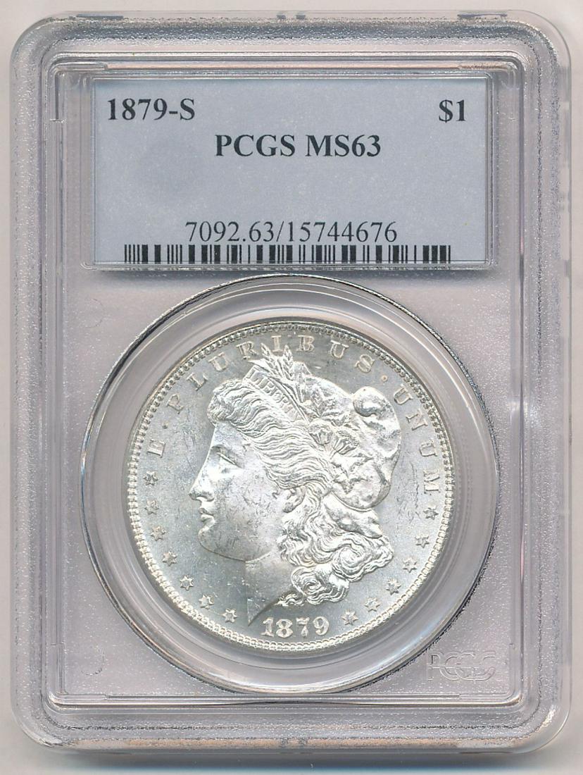 1879-S MORGAN SILVER DOLLAR PCGS MS63: OUR OLD FRIEND BOB HAS BEEN A CUSTOMER THROUGH MY COIN COMPANY FROM BACK SINCE THE OPENING OF OUR LOCATION AND GOING BACK WELL INTO THE LAST CENTURY. BOB HAS ASSEMBLED A COMPLETE MORGAN SILVER DOLLAR