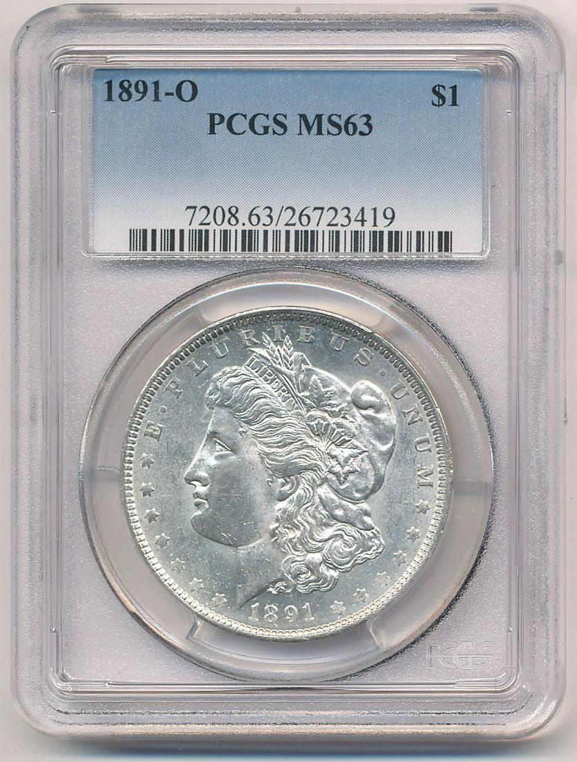 1891-O PCGS MS63 MORGAN SILVER DOLLAR: OUR OLD FRIEND BOB HAS BEEN A CUSTOMER THROUGH MY COIN COMPANY FROM BACK SINCE THE OPENING OF OUR LOCATION AND GOING BACK WELL INTO THE LAST CENTURY. BOB HAS ASSEMBLED A COMPLETE MORGAN SILVER DOLLAR