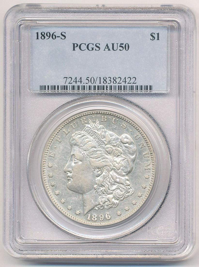 1896-S PCGS AU50 MORGAN SILVER DOLLAR: OUR OLD FRIEND BOB HAS BEEN A CUSTOMER THROUGH MY COIN COMPANY FROM BACK SINCE THE OPENING OF OUR LOCATION AND GOING BACK WELL INTO THE LAST CENTURY. BOB HAS ASSEMBLED A COMPLETE MORGAN SILVER DOLLAR
