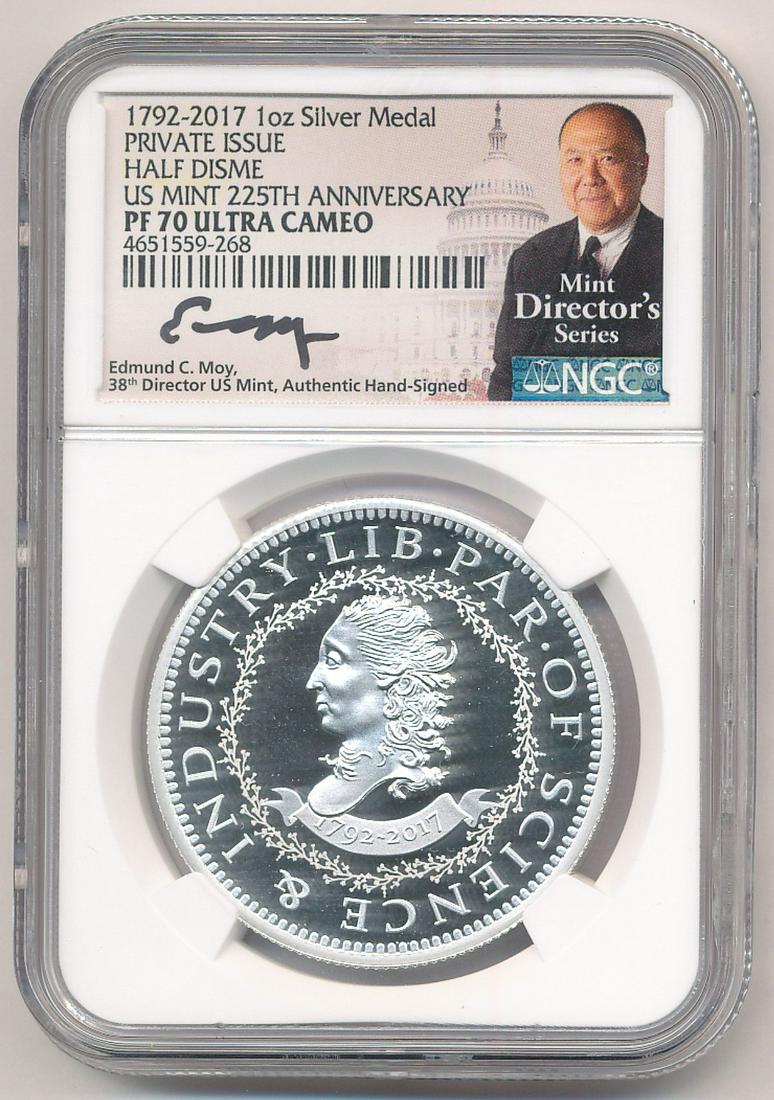 1792-2017 1 OZ SILVER MEDAL NGC PF70: SIGNED BY EDMUND MOYWINNER SHALL RECEIVE THE EXACT COIN SHOWN HERE
