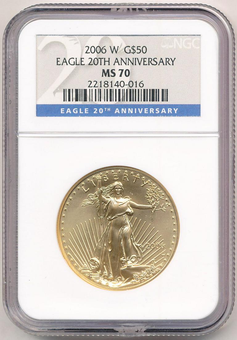 2006-W ANNIVERSARY 1 OZ GOLD EAGLE NGC MS70 (1 of 2)