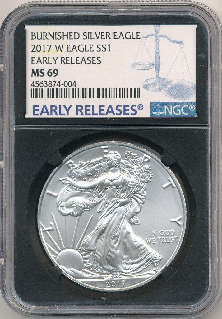 2017-W BURNISHED AMERICAN SILVER EAGLE E.R. NGC MS69 (1 of 2)