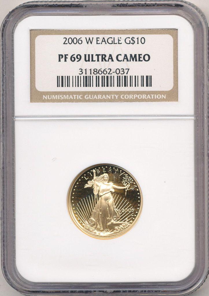 2006-W $10 American Gold Eagle NGC PF69 Ultra Cameo (1 of 2)