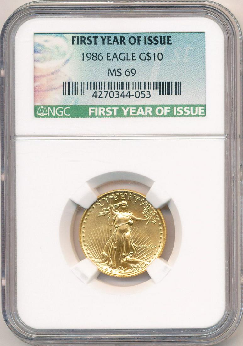 1986 First Year Of Issue $10 Gold Eagle NGC MS69 (1 of 4)