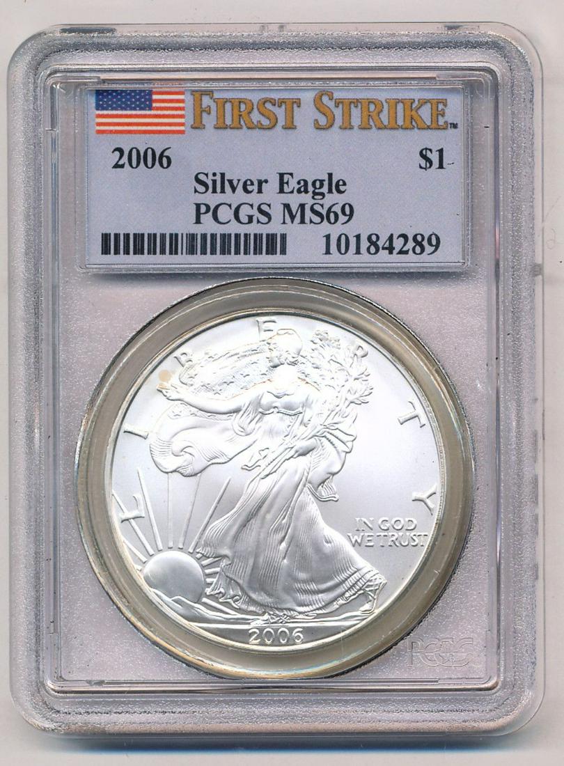 2006 American Silver Eagle PCGS MS69 (1 of 2)