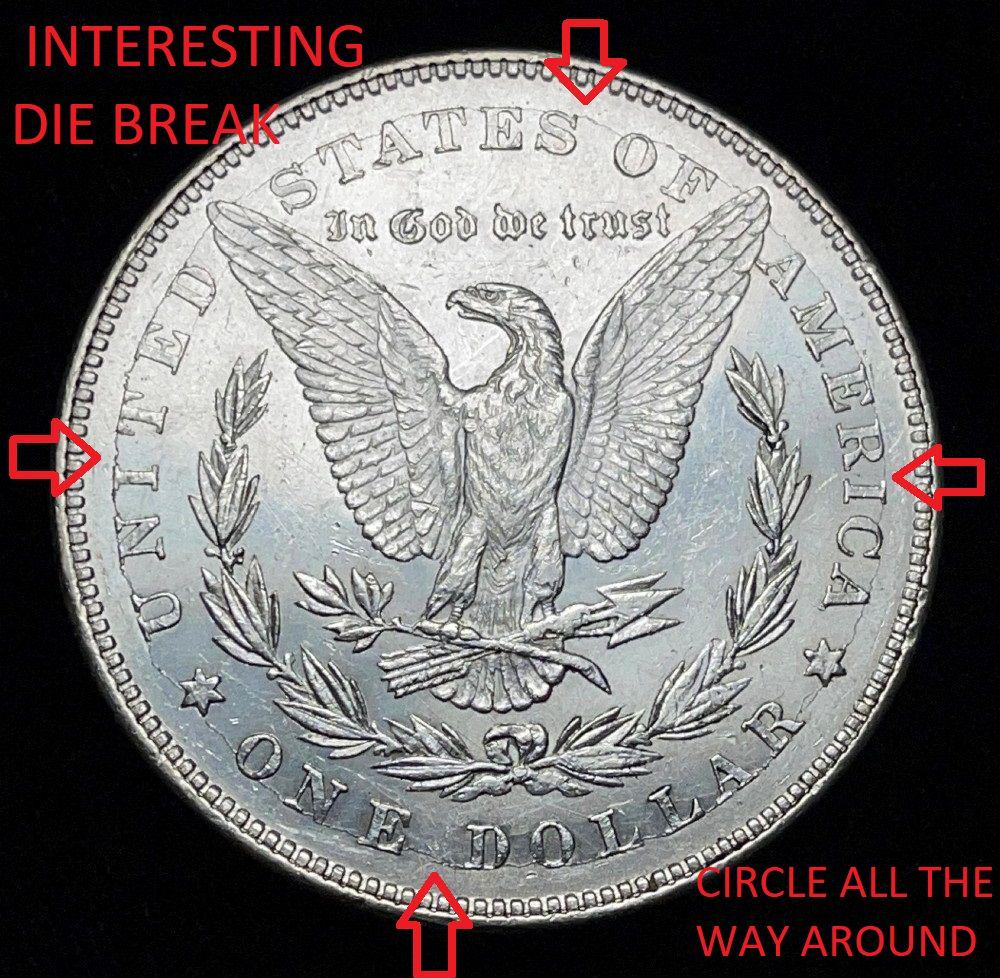 1878 Morgan Silver $1 MS62 VAM70 Interesting Die Break (1 of 8)