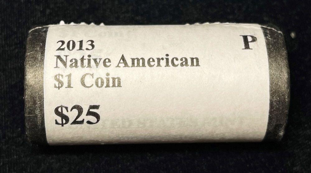Rare 2013 Native American Dollar Roll of $25 (25 Coins) (1 of 3)