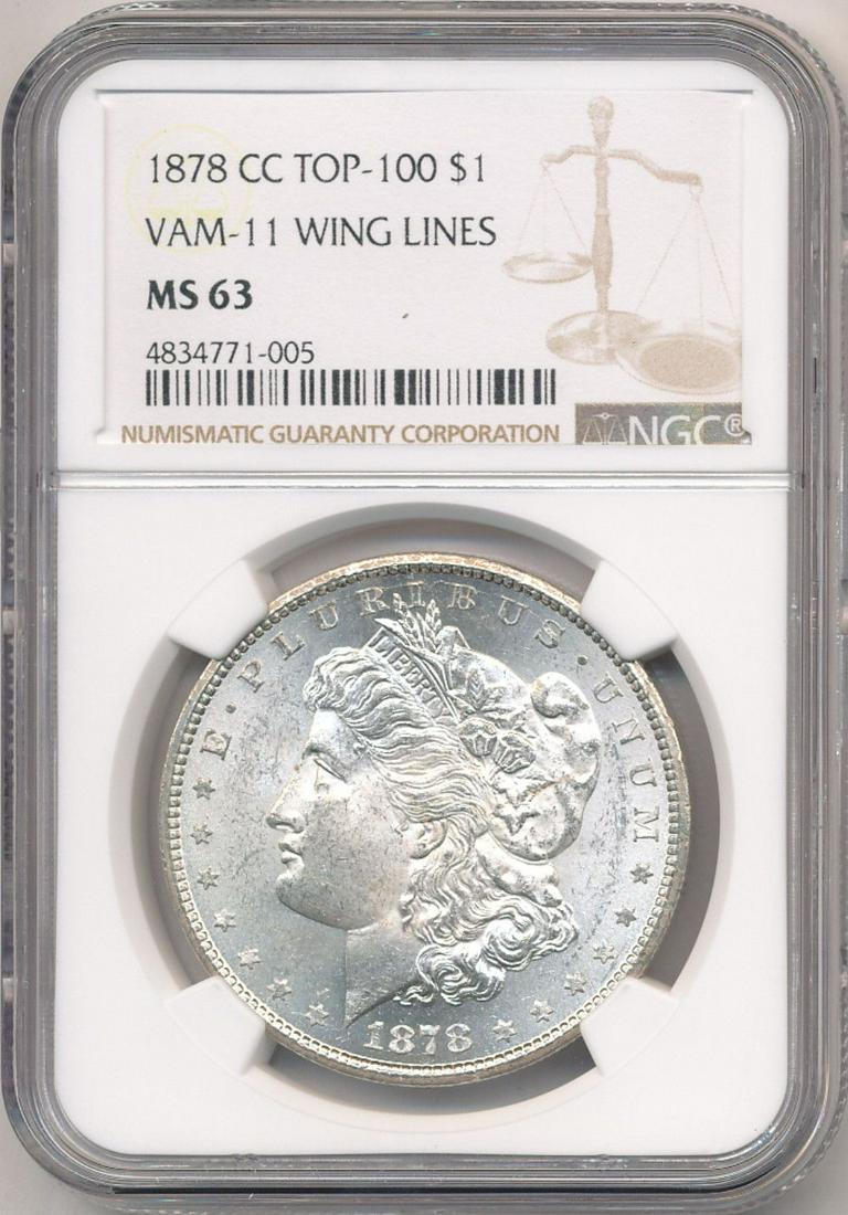 1878-CC Morgan Silver Dollar NGC Top 100 VAM-11 MS63 (1 of 5)