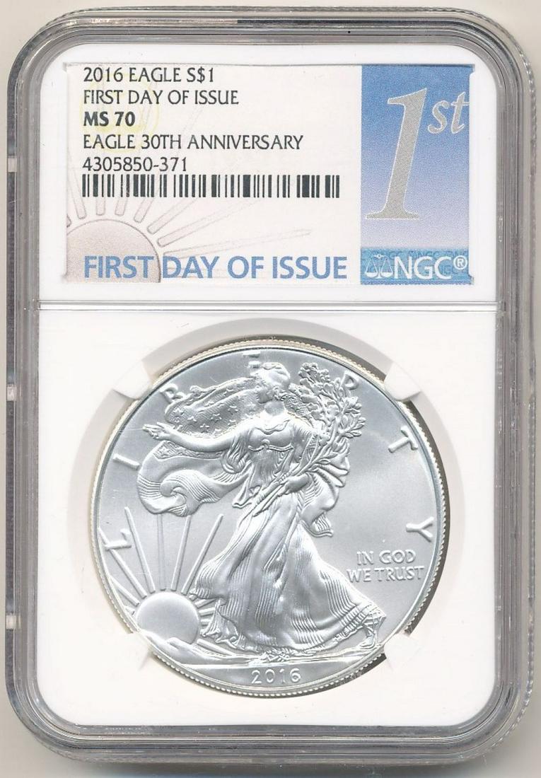 2016 30th Anniv. 1st Day Of Issue Silver Eagle NGC MS70 (1 of 2)
