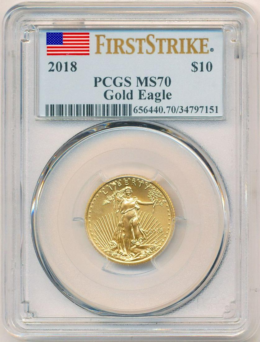 2018 Gold $10 Eagle PCGS MS70 (1 of 4)