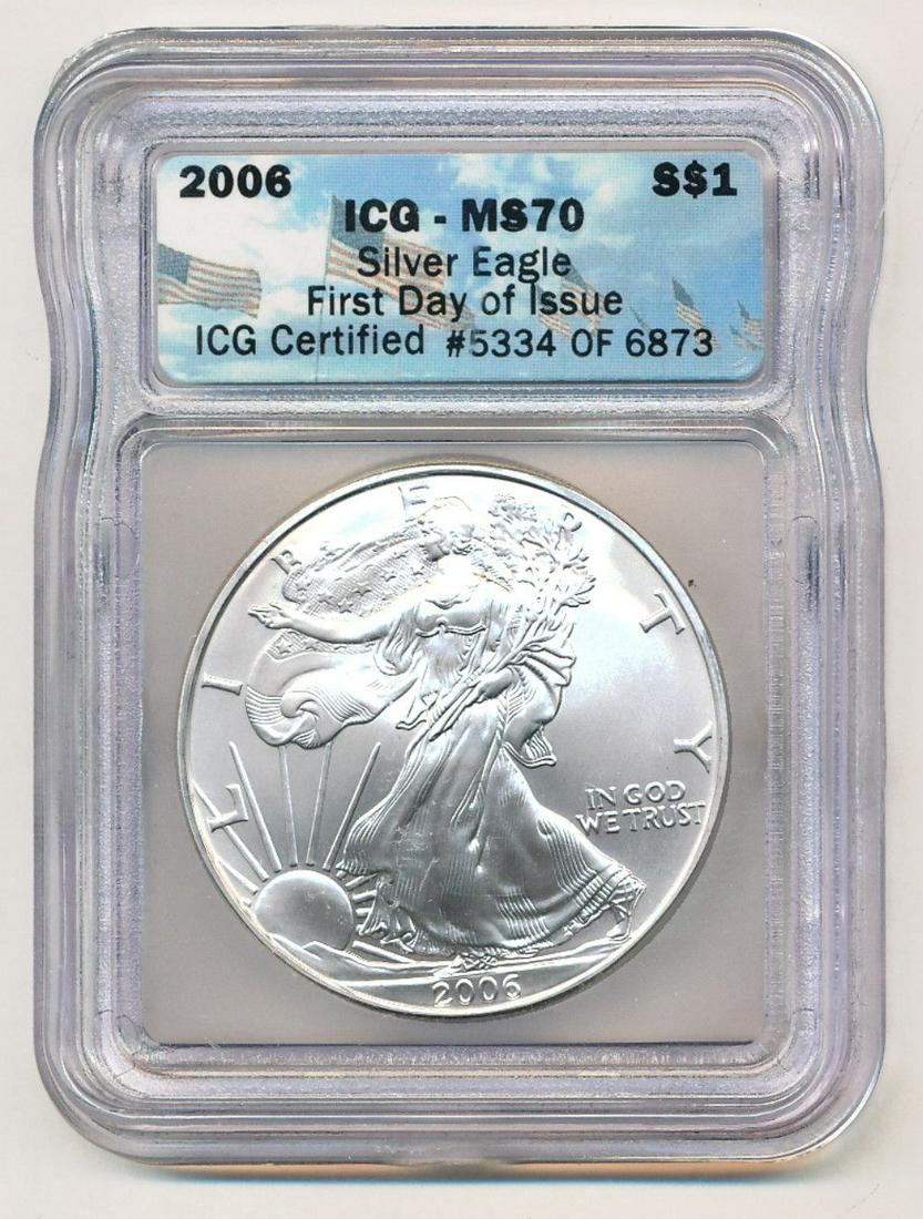 2006 First Day Of Issue American Silver Eagle ICG MS70 (1 of 2)