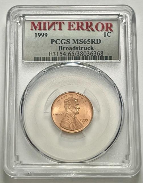 1999 Mint Error Lincoln Cent PCGS MS65RD Broadstruck (1 of 4)