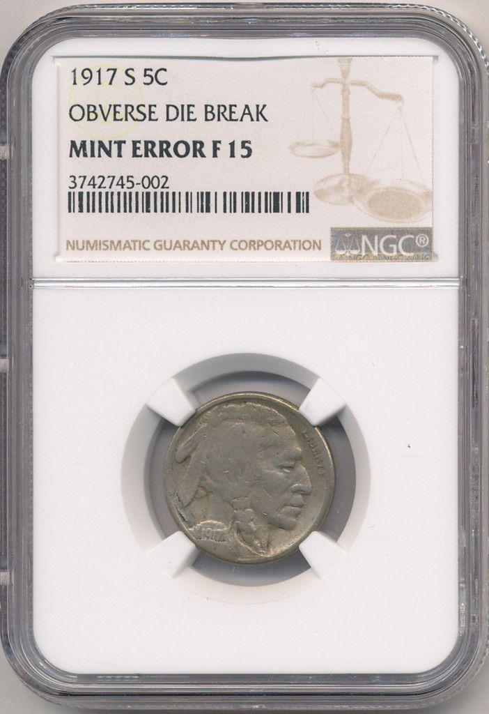 Mint Error 1917-S 5C. Obverse Die Break F 15 NGC (1 of 2)