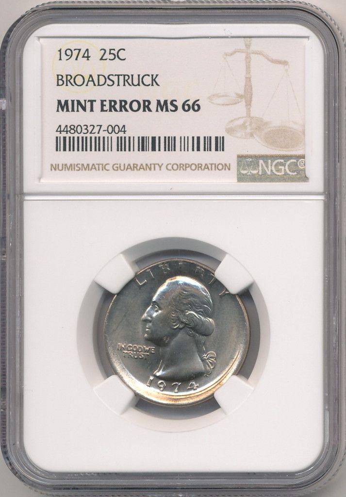 Mint Error 1974 25C. Broadstruck MS66 NGC (1 of 2)