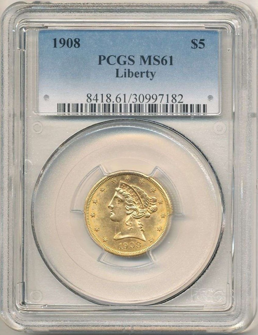 1908 Gold $5 Liberty Head PCGS MS61 (1 of 4)