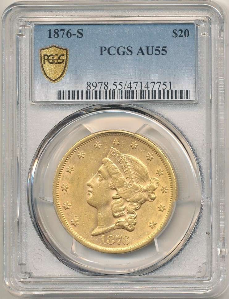 Last Minute! 1876-S Gold $20 Liberty Head PCGS AU55 (1 of 4)