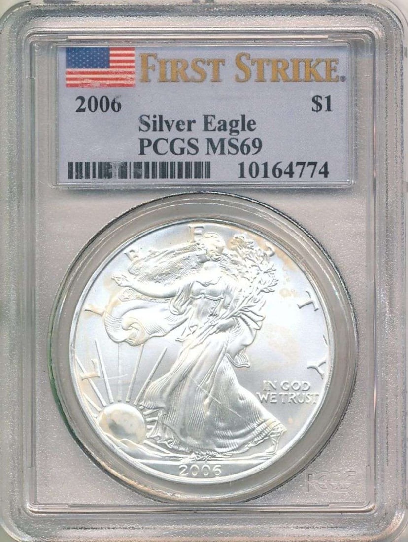 2006 American Silver Eagle PCGS MS69 First Strike (1 of 4)