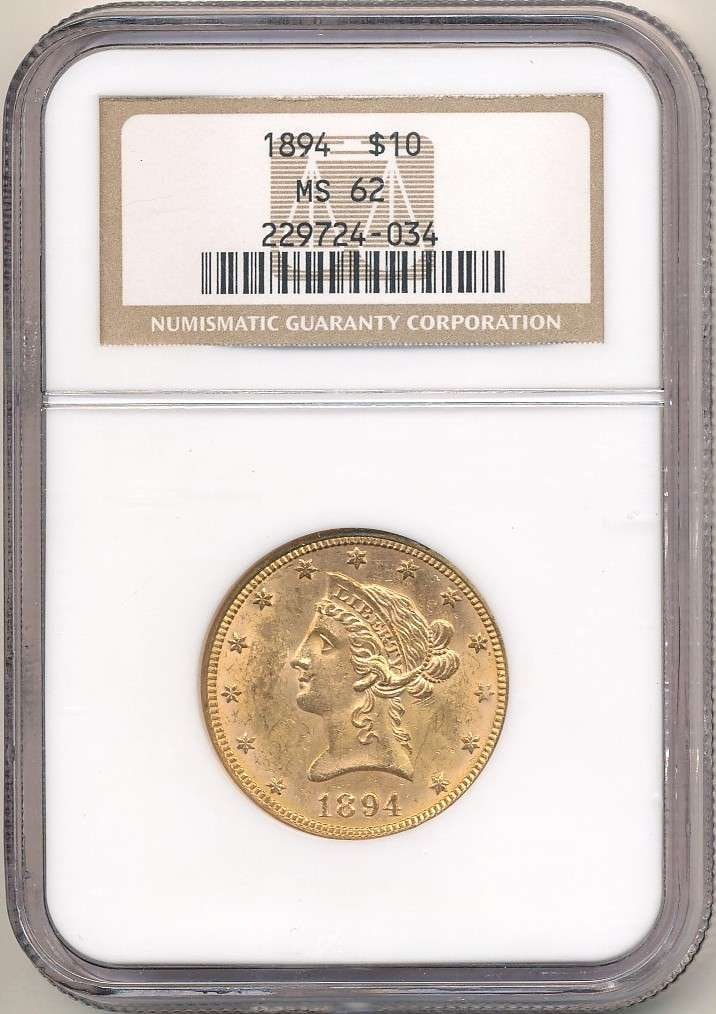 Last Minute! 1894 Gold $10 Liberty Head NGC MS62 (1 of 4)