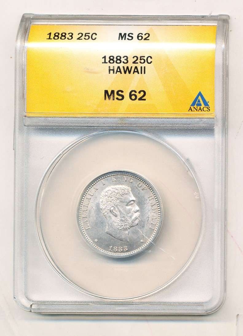 1883 Hawaiian Silver Quarter ANACS MS62: Winner shall receive the exact coin shown here. (RM/B)