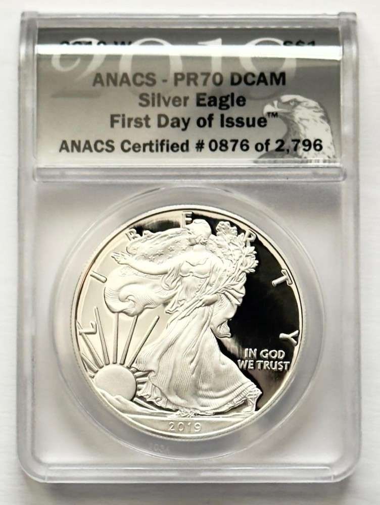 2019-W American Silver Eagle ANACS PR70 DCAM First Day of Issue: Winner shall receive the exact coin shown here. (SJ/B)