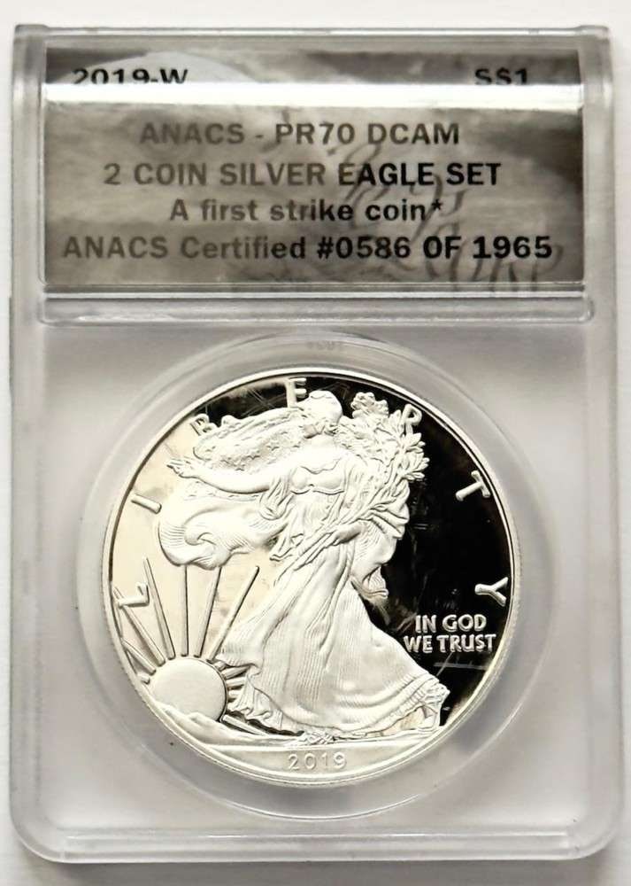 2019-W American Silver Eagle ANACS PR70 DCAM First Strike (1 of 4)