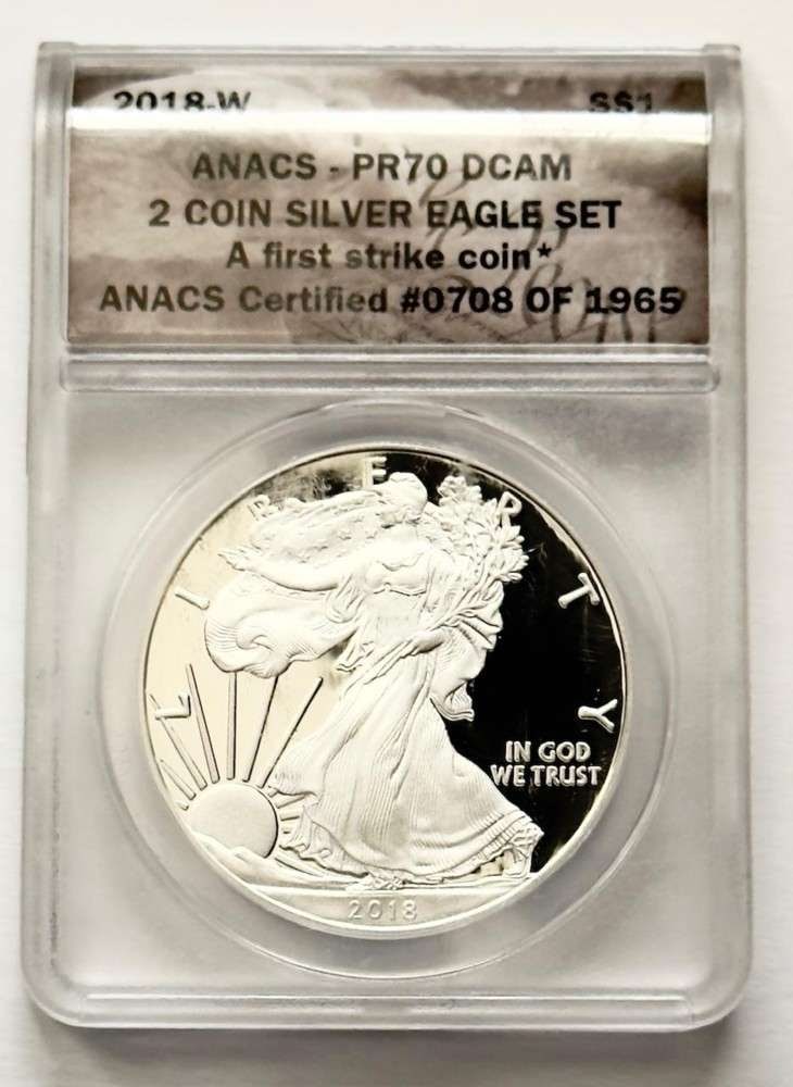 2018-W American Silver Eagle ANACS PR70 DCAM First Strike (1 of 4)