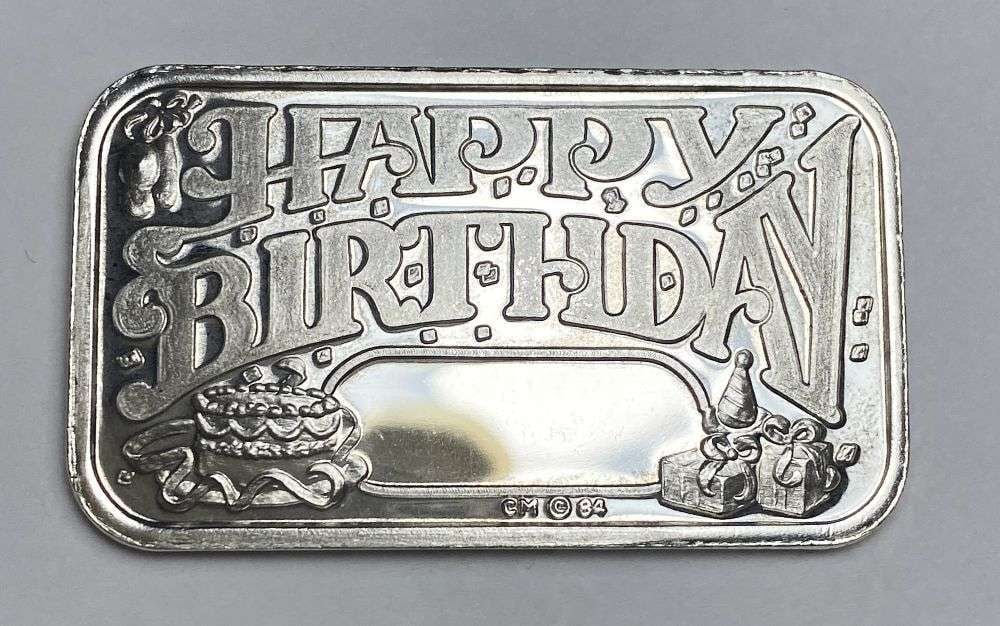 Happy Birthday 1 ozt .999 Silver Bar: Winner shall receive the exact bar shown here. (RR/B)