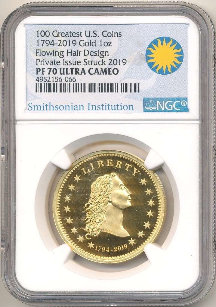 Super Rare 1794-2019 Flowing Hair Design 1 ozt Gold NGC PF70 Ultra Cameo: Winner shall receive the exact coin shown here. (RR/RLBB)