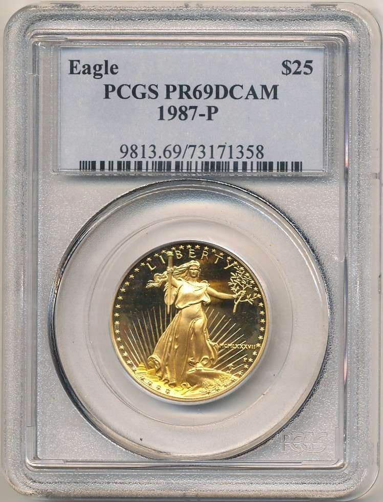 Roman Numeral 1987-P American $25 Gold Eagle 1/2 ozt PCGS PR69 DCAM: Winner shall receive the exact coin shown here. (RR/LTTB)