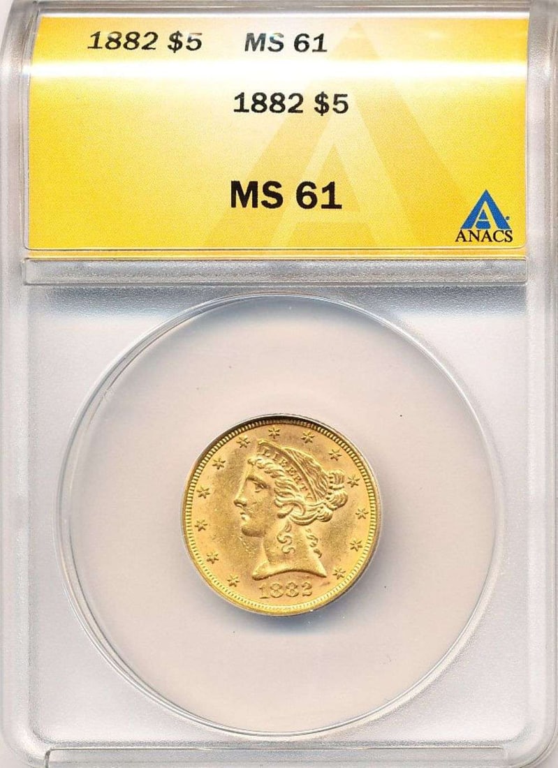 Last Minute Gold! 1882 Gold $5 Liberty Head ANACS MS61: Winner shall receive the exact coin shown here. (MR/)